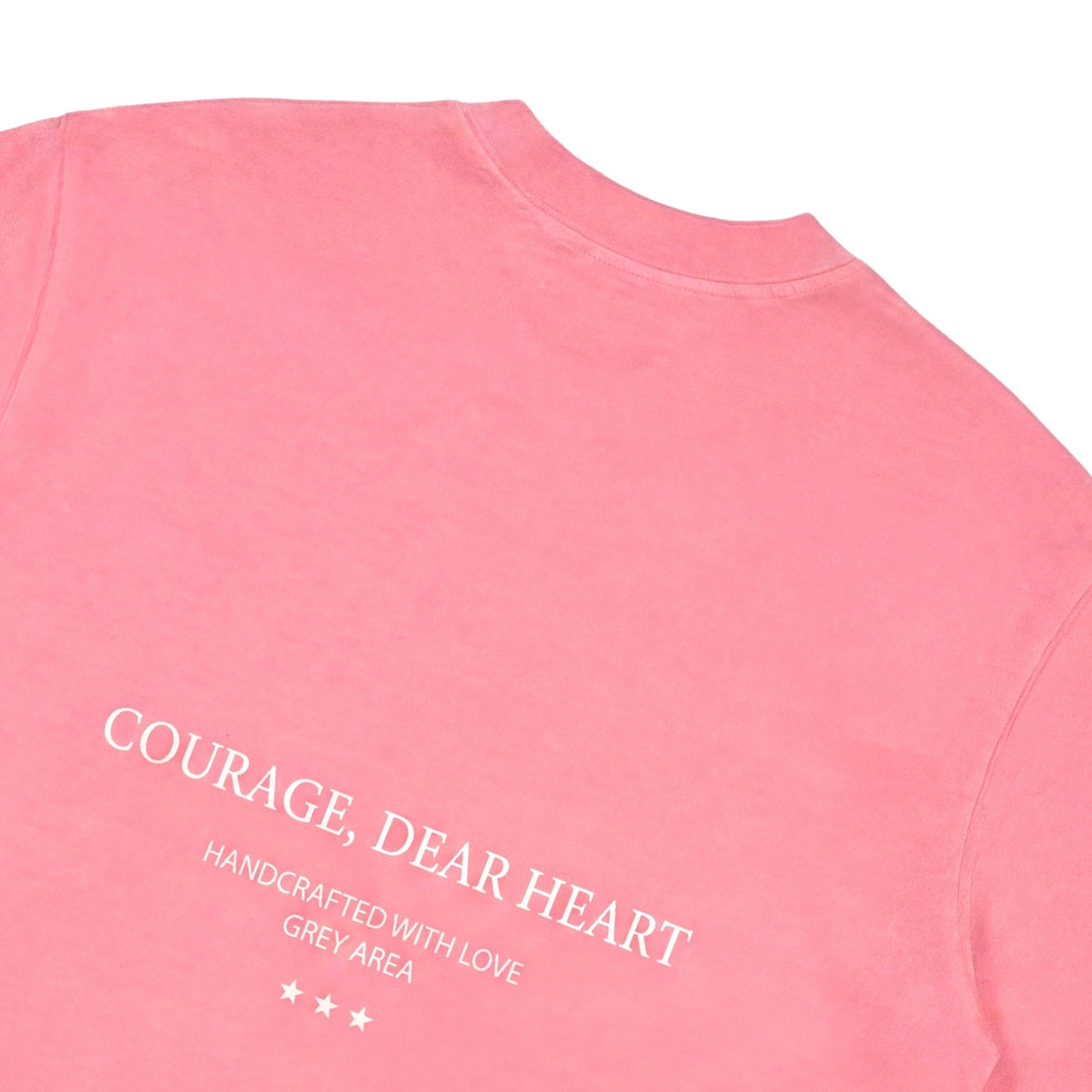 COURAGE, DEAR HEART TSHIRT by GREY AREA