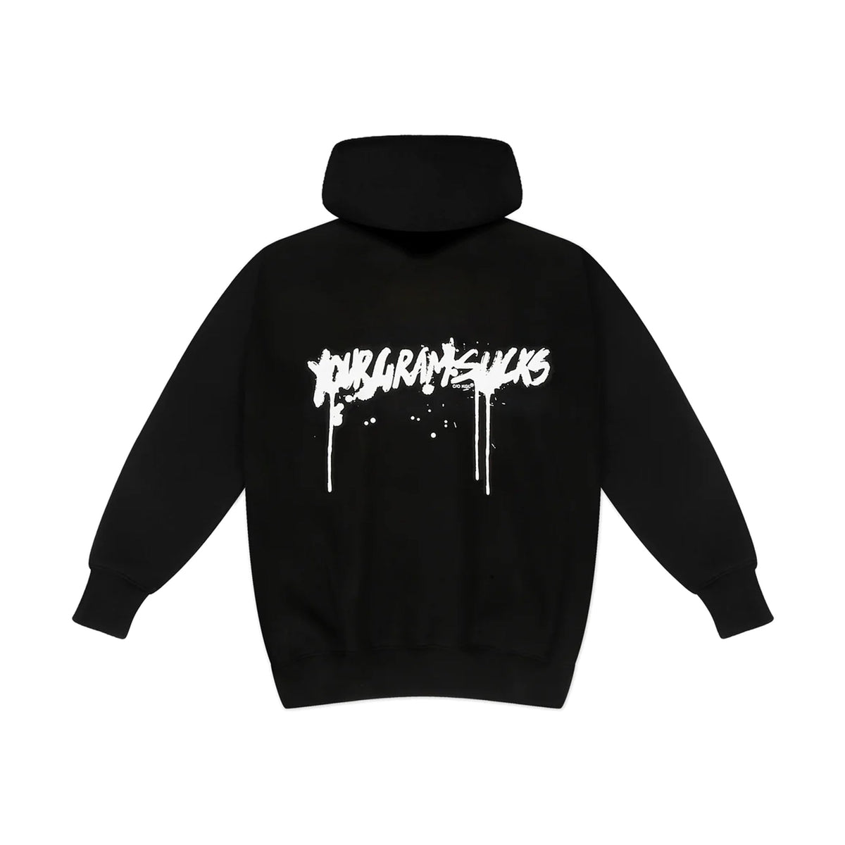 ‘Your Gram Sucks' hoodie by Kilogram