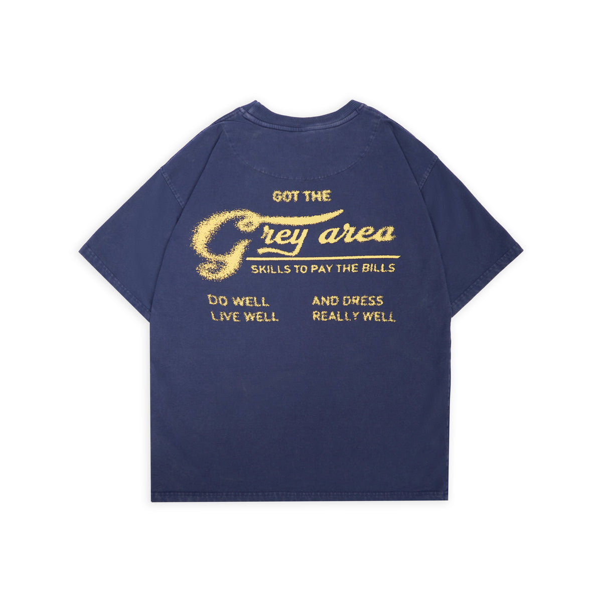 SKILLS TO PAY THE BILLS T-SHIRT by GREY AREA